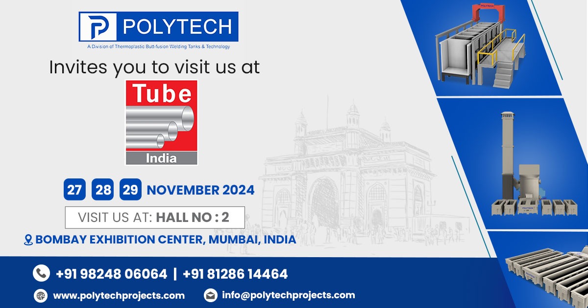 Join us at Polytech Projects LLP at Tube India 2024!